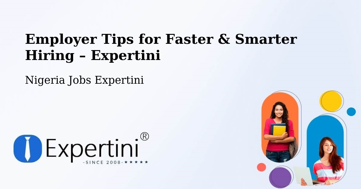 Employer Tips for Hiring & Recruitment – Vom - Vom, Nigeria Jobs Expertini