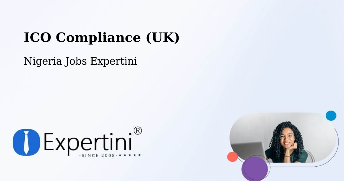 UK Data Protection & ICO Compliance – Vom - Nigeria Jobs Expertini